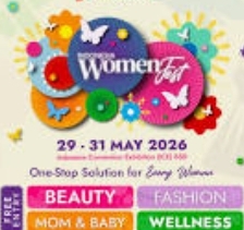 Indonesia Women Fest 2026 Siap Digelar 29–31 Mei di ICE BSD, Suguhkan Inspirasi, Promo Hadiah Menarik, dan Panggung Musik Gratis!