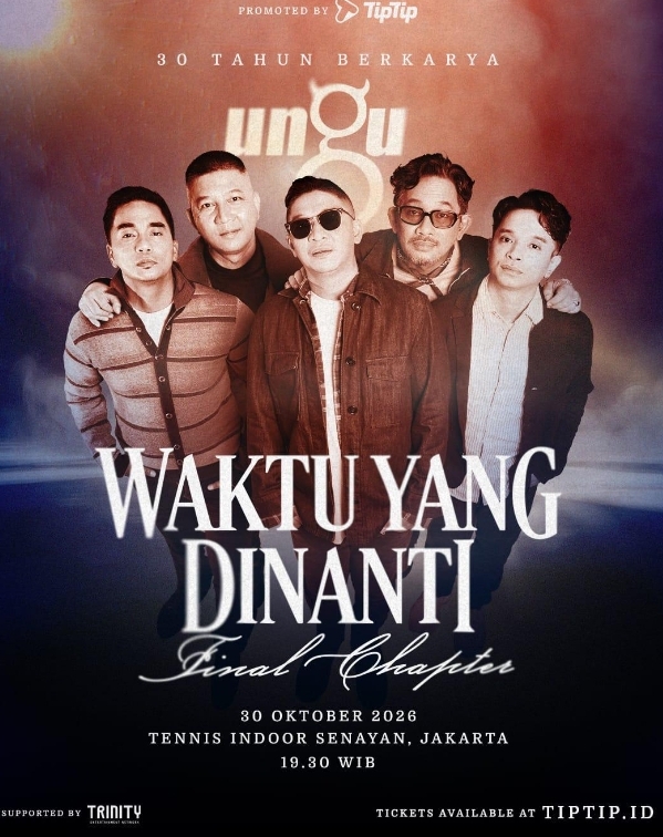 30 Tahun Hanya Terjadi Sekali. KONSER UNGU “Waktu Yang Dinanti: Final Chapter” Jumat, 30 Oktober 2026 | Tennis Indoor Senayan, Jakarta